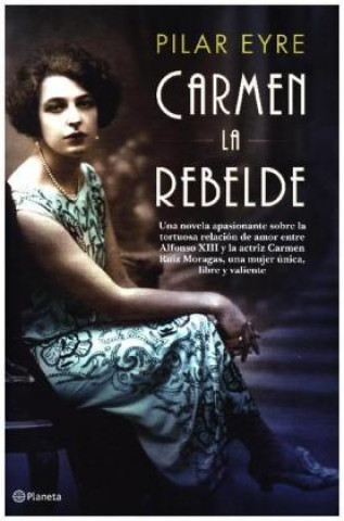 Könyv Carmen, la rebelde PILAR EYRE