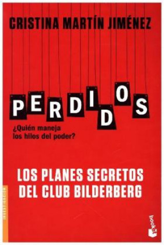 Knjiga Perdidos (Los planes secretos del club Bilderberg) CRISTINA MARTIN JIMENEZ