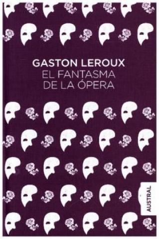 Kniha El fantasma de la Ópera GASTON LEROUX