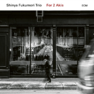 Audio Shinya Fukumori Trio - For 2 Akis, 1 Audio-CD Shinya Fukumori