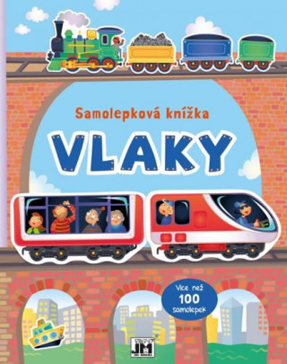 Könyv Samolepková knížka - Vlaky 