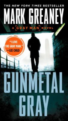 Книга Gunmetal Gray Mark Greaney