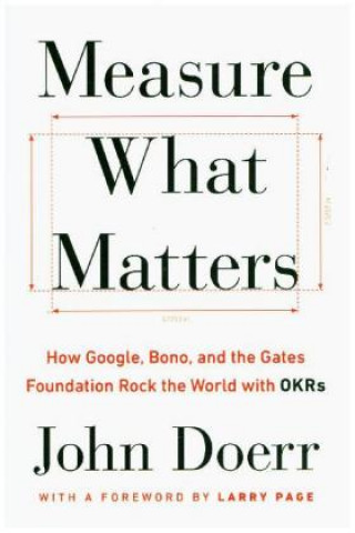 Kniha Measure What Matters John Doerr