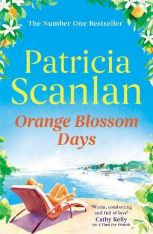 Kniha Orange Blossom Days Patricia Scanlan