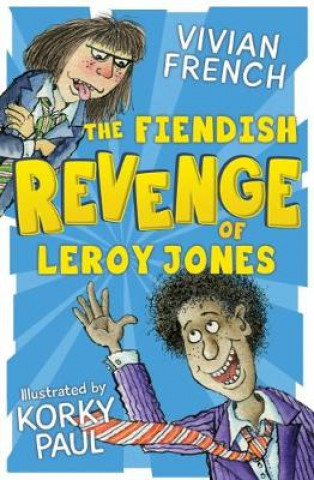 Książka Fiendish Revenge of Leroy Jones Vivian French