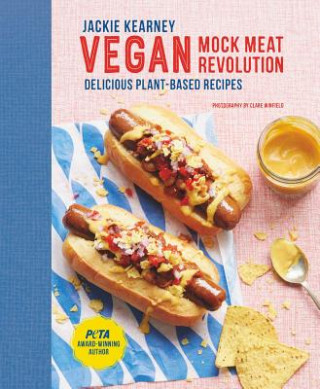 Kniha Vegan Mock Meat Revolution Jackie Kearney