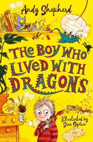 Knjiga Boy Who Lived with Dragons (The Boy Who Grew Dragons 2) Andy Shepherd