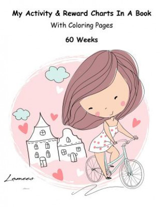 Kniha My Activity & Reward Charts In A Book With Coloring Pages (60 Weeks) Lamees Alhassar