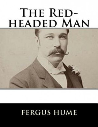 Libro The Red-headed Man Fergus Hume