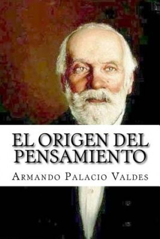 Kniha El Origen del Pensamiento Armando Palacio Valdes