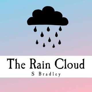 Knjiga Rain Cloud S  Bradley