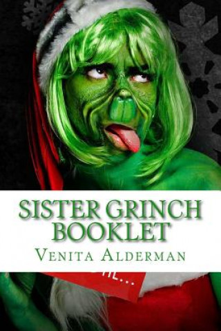Könyv Sister Grinch 2 - Booklet Venita Alderman Sadler