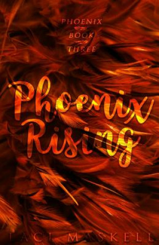 Carte Phoenix Rising Laci K Maskell