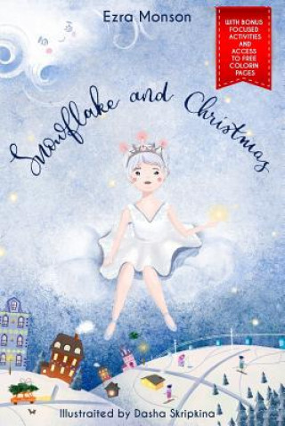 Książka Snowflake and Christmas Ezra Monson