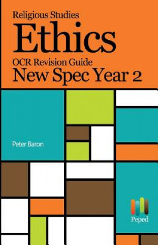 Knjiga Religious Studies Ethics OCR Revision Guide New Spec Year 2 Peter Baron