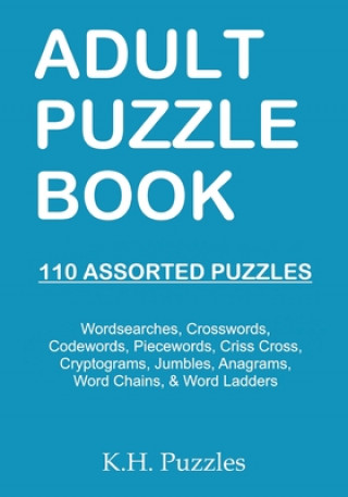 Carte Adult Puzzle Book: 110 Assorted Puzzles K H Puzzles