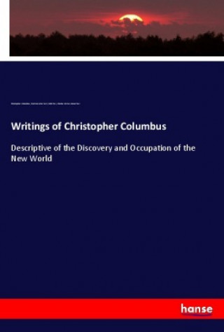 Livre Writings of Christopher Columbus Christopher Columbus