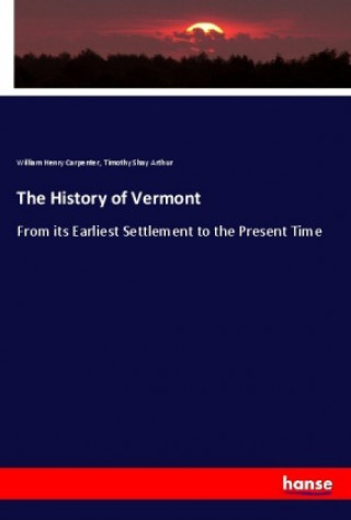 Könyv The History of Vermont William Henry Carpenter