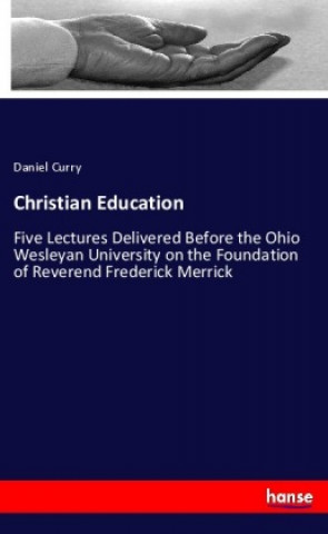 Книга Christian Education Daniel Curry