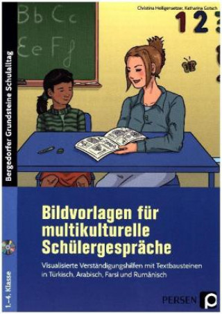 Książka Bildvorlagen für multikulturelle Schülergespräche, m. 1 CD-ROM Christina Heiligensetzer