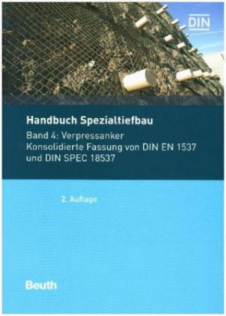 Kniha Verpressanker Konsolidierte Fassung von DIN EN 1537 und DIN SPEC 18537 DIN e.V.