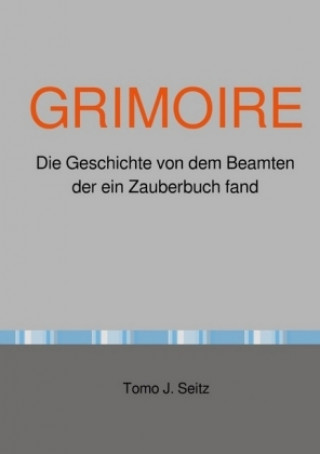 Knjiga GRIMOIRE Jürgen Seitz