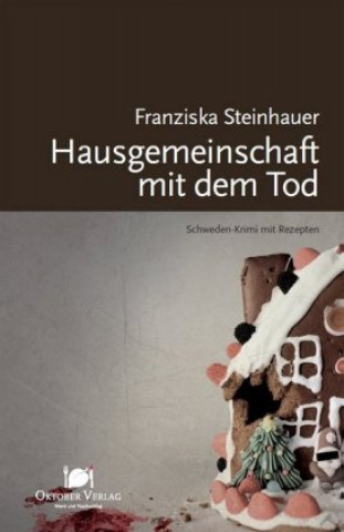 Kniha Hausgemeinschaft mit dem Tod Franziska Steinhauer