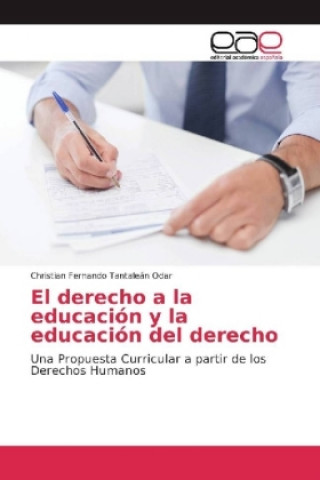 Carte derecho a la educacion y la educacion del derecho Christian Fernando Tantaleán Odar