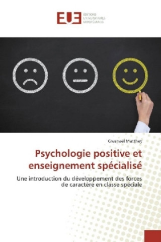 Carte Psychologie positive et enseignement spécialisé Gwenaël Matthey