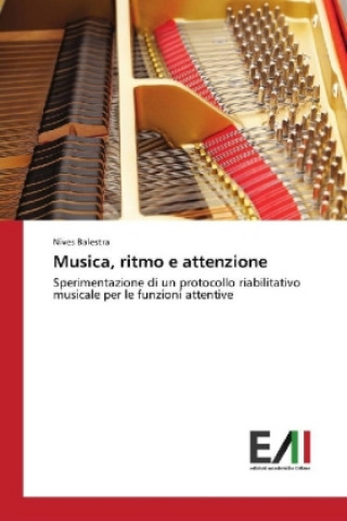 Kniha Musica, ritmo e attenzione Nives Balestra