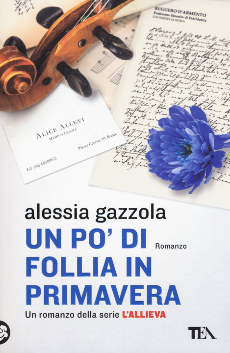 Kniha Un po' di follia a primavera Alessia Gazzola
