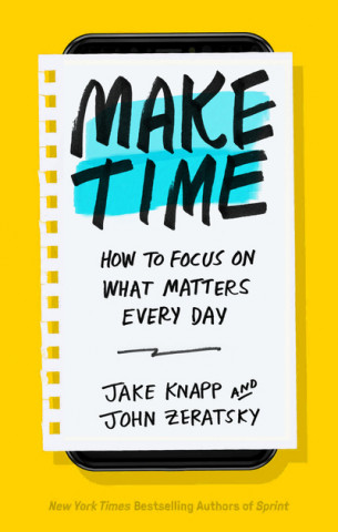 Knjiga Make Time Jake Knapp