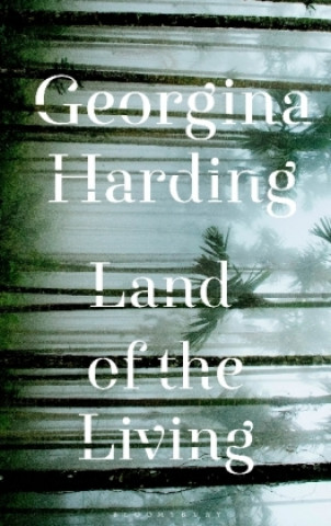 Kniha Land of the Living Georgina Harding