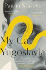 Könyv My Cat Yugoslavia Pajtim Statovci