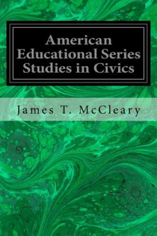 Livre American Educational Series Studies in Civics James T McCleary