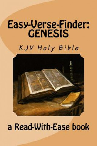 Kniha Easy-Verse-Finder: Genesis KJV Holy Bible (a Read-With-Ease Book) Read-With-Ease Books