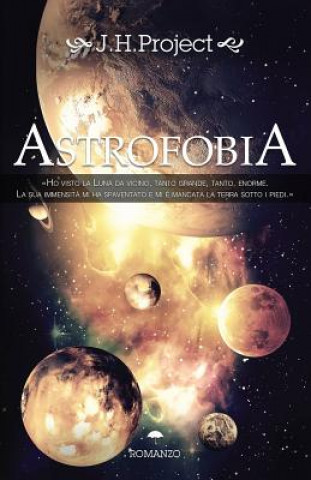 Kniha Astrofobia J H Project