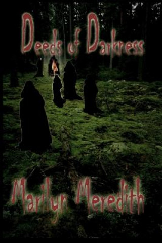 Knjiga Deeds of Darkness Marilyn Meredith