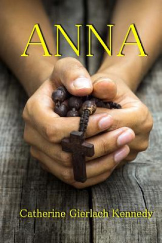 Boek Anna Catherine Gierlach Kennedy
