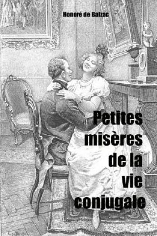 Książka Petites mis?res de la vie conjugale Honoré De Balzac