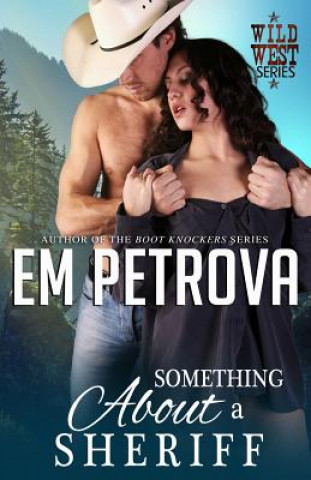 Knjiga Something About a Sheriff Em Petrova