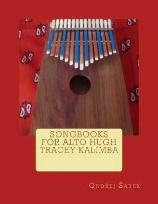 Carte Songbooks for Alto Hugh Tracey Kalimba Ondrej Sarek