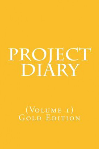 Kniha Project Diary: Volume 1 (Gold Edition) Gammie