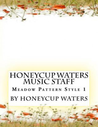 Carte Honeycup Waters Music Staff: Meadow Pattern Style 1 Honeycup Waters