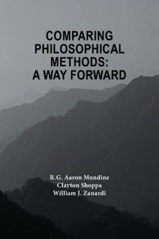 Knjiga Comparing Philosophical Methods: A Way Forward William J Zanardi