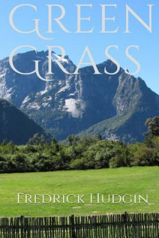 Book Green Grass Fredrick Hudgin