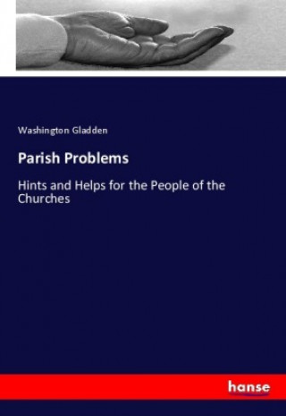 Knjiga Parish Problems Washington Gladden