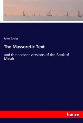 Knjiga The Massoretic Text John Taylor
