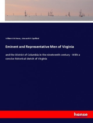 Książka Eminent and Representative Men of Virginia William Wirt Henry