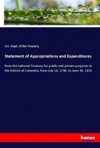 Книга Statement of Appropriations and Expenditures U. S. Dept. of the Treasury